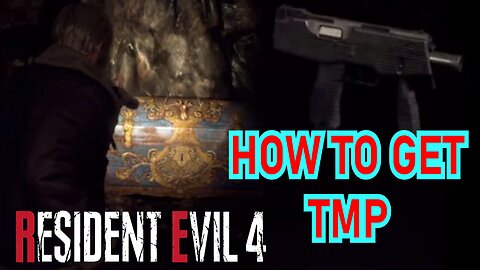 Resident Evil 4 Remake Chainsaw Demo - How To Get TMP