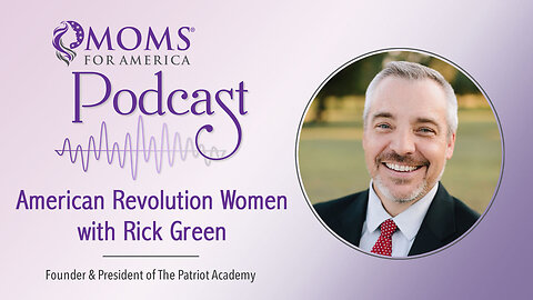 American Revolution Women with Rick Green