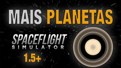 Coloque MAIS PLANETAS no Spaceflight Simulator com um Pack de Planetas para 1.5+