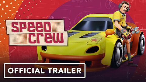 Speed Crew - Official Launch Trailer