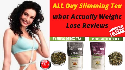 All Day Slimming Tea Reviews-2022