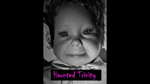 Haunted Trinity; likes to have her own way!