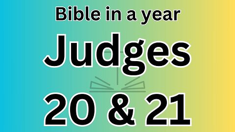 Judges 20 & 21