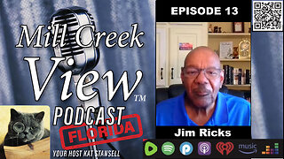 Mill Creek View Podcast EP13 Jim Ricks Interview & More 10 10 23