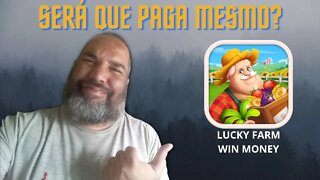 LUCKY FARM-WIN MONEY | SERÁ QUE PAGA MESMO?