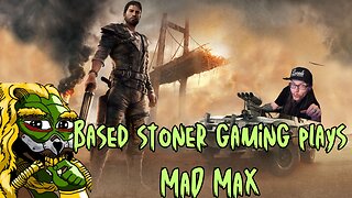 based gaming #8 | mad max | part eleven