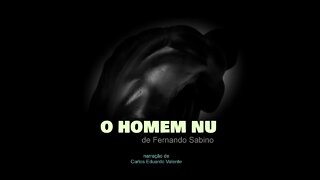 AUDIOBOOK - O HOMEM NU - de Fernando Sabino