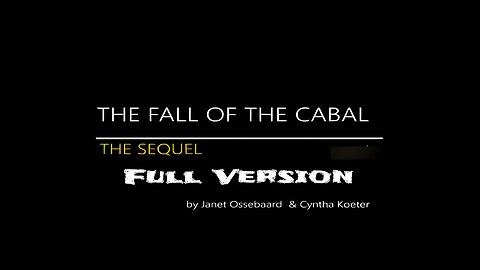 The Fall of the Cabal the Sequel | Full Documentary 12 hrs 7 min🎯
