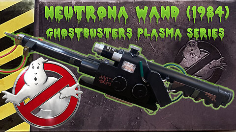 Neutrona Wand - Ghostbusters Plasma Series - Unboxing and Review