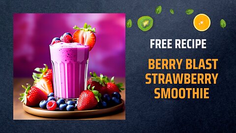 Free Berry Blast Strawberry Smoothie Recipe 🍓🍇+ Healing Frequency🎵