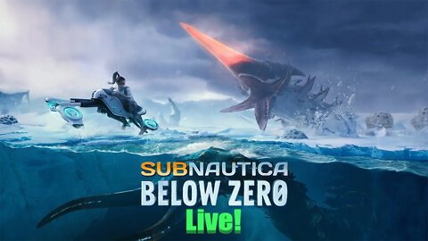 Subnautica: Below Zero Live Stream 1