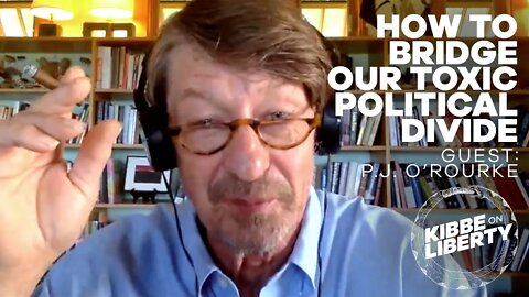 How to Bridge Our Toxic Political Divide | Guest: P.J. O’Rourke | Ep 87
