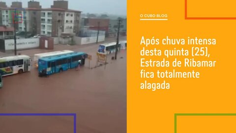 Após chuva intensa desta quinta (25), Estrada de Ribamar fica totalmente alagada