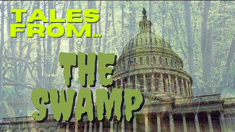 Tales From the Swamp Ep. 2