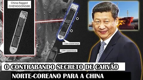 O Contrabando Secreto De Carvão Norte-Coreano Para A China