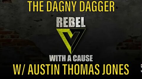 The Dagny Dagger w/ Austin Thomas Jones