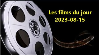 Les films du jour = 2023-08-15