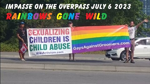 Impasse on the Overpass - RAINBOWS GONE WILD July 6, 2023