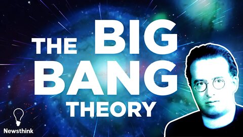 How a Priest Came Up with the Big Bang Theory