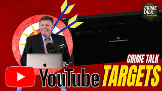 YouTube Targets Crime Talk - Let's Talk About It!