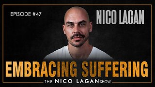 Embracing Suffering: The Greatest Teacher in Life | The Nico Lagan Show