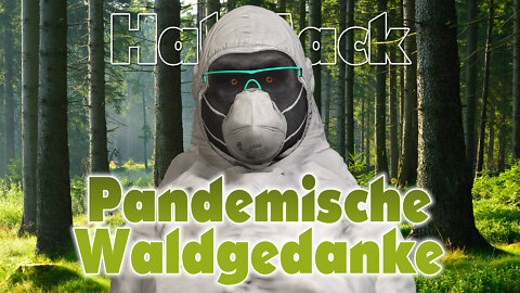 Pandemische Waldgedanke