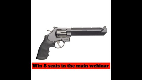 MODEL 629 STEALTH HUNTER MINI #3 FOR THE 8 SEATS IN THE MAIN WEBINAR