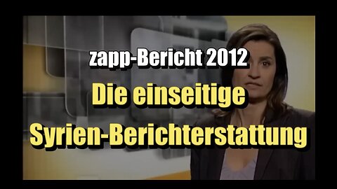 🇸🇾 Die einseitige Syrien-Berichterstattung (ZAPP | 28.03.2012)