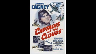 Trailer - Captains of the Clouds - 1942