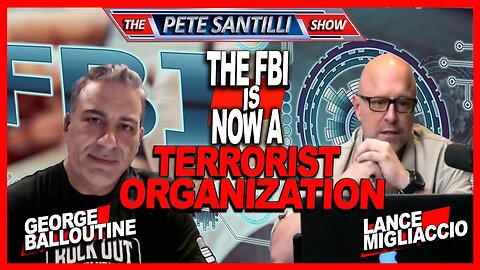 THE FBI IS NOW A Terrorist Organization | EP 02