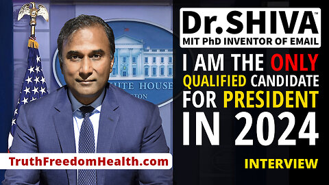 Dr.SHIVA™ LIVE – Why I Am The ONLY Qualified Candidate Running for President in 2024