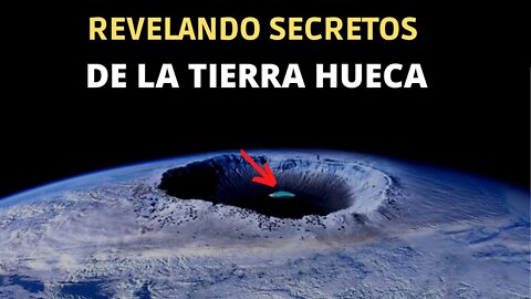 Los secretos de la tierra Hueca