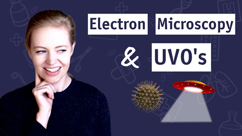 Electron Microscopy and Unidentified "Viral" Objects