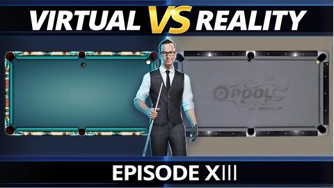 VIRTUAL VS REAL - 8-BALL POOL TRICKSHOTS - Ep 13!!!