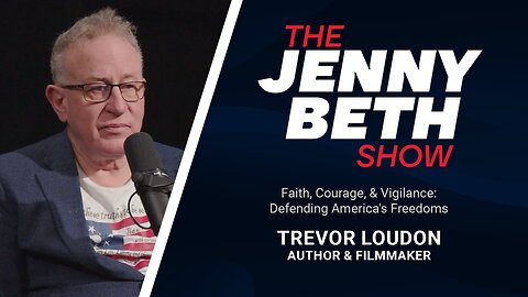 Faith, Courage, & Vigilance: Defending America's Freedoms | Trevor Loudon, Author & Filmmaker