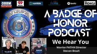 Steven Brush Joins A Badge of Honor Podcast