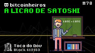 A Lição de Satoshi Nakamoto