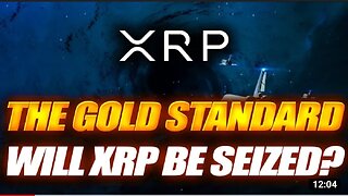 RIPPLE XRP THE GOLD STANDARD BUY BACK WILL U.S.SEIZE OUR XRP" RIPPLE XRP IGNORE THE SHAKEOUT ATTEPTS