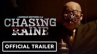 Chasing Raine - Official Trailer