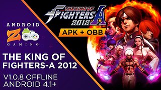 THE KING OF FIGHTERS-A 2012 - Android Gameplay (OFFLINE) 626MB+