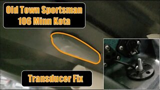 Old Town Sportsman 106 Minn Kota: Transducer Mount Fix (Navarre Kayak Fishing Garmin Mount)