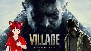 I can take the whole Village - Resident Evil Village