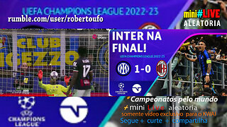 Champions League 2023 INTER MILAO X MILAN - Semi Final jogo2