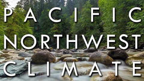 The Pacific Northwest Climate - Oceanic or Mediterranean?