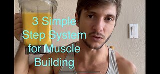 3 Set System to Muscle Building