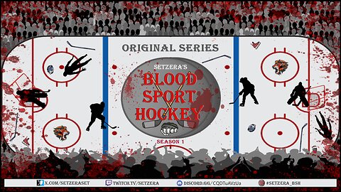[18+ Recommended] BLOOD SPORT HOCKEY Season 1 - Part 1 (Twitch Live Stream Replay - Music Removed)