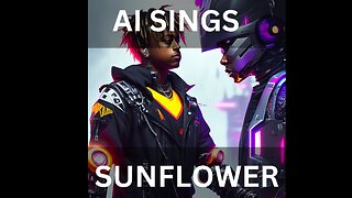 Juice WRLD [A.I. Cover] - Sunflower by Post Malone and Swae Lee