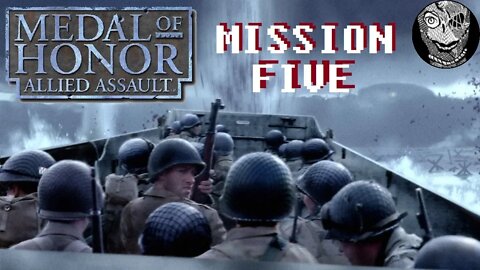 (Mission 05) [The Day of the Tiger] Medal of honor Allied Assault