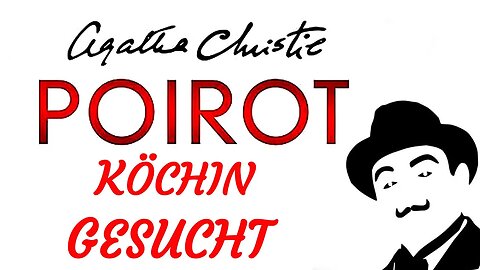 KRIMI Hörfilm - Agatha Christie - POIROT - KÖCHIN GESUCHT (1989) - TEASER