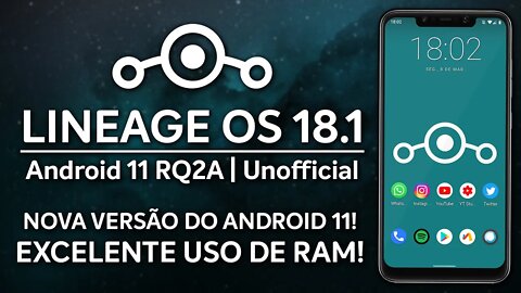 Lineage OS 18.1 Unofficial | Android 11 | NOVA VERSÃO RQ2A COM MENOR USO DE RAM!